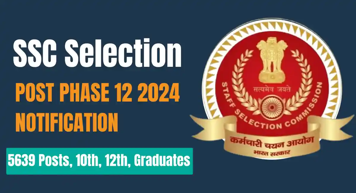 You are currently viewing SSC Selection Job Phase XII Online Form Post : 5655